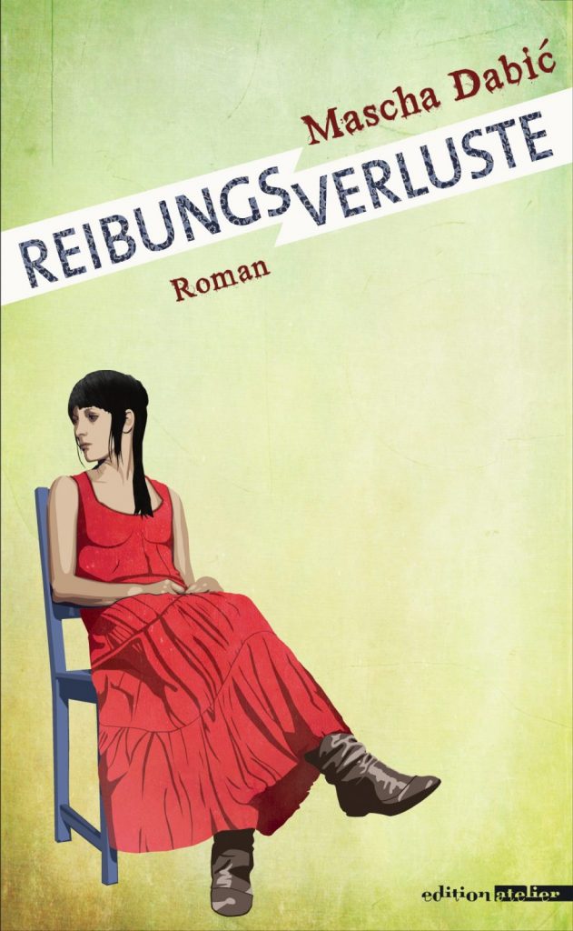 Buchcover Reibungsverluste von Mascha Dabic
